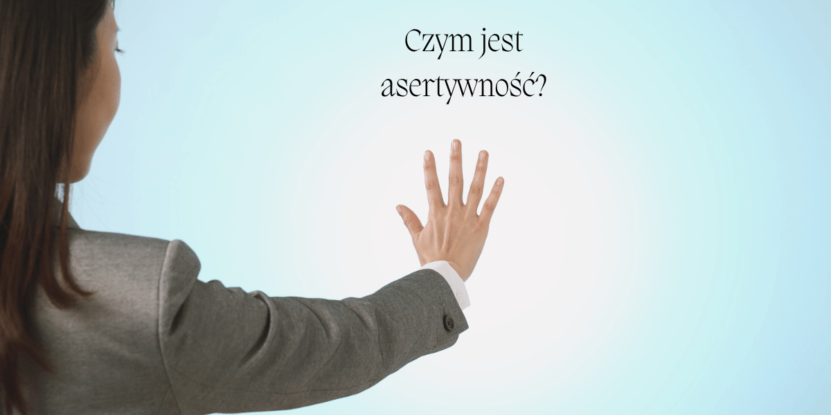 czym jest asertywność