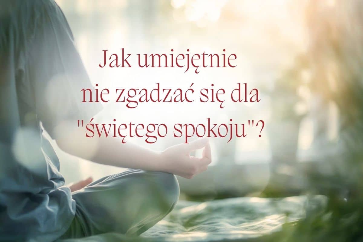 asertywność w codziennych relacjach